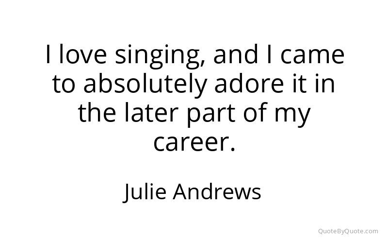 Preview image for this quote by Julie Andrews