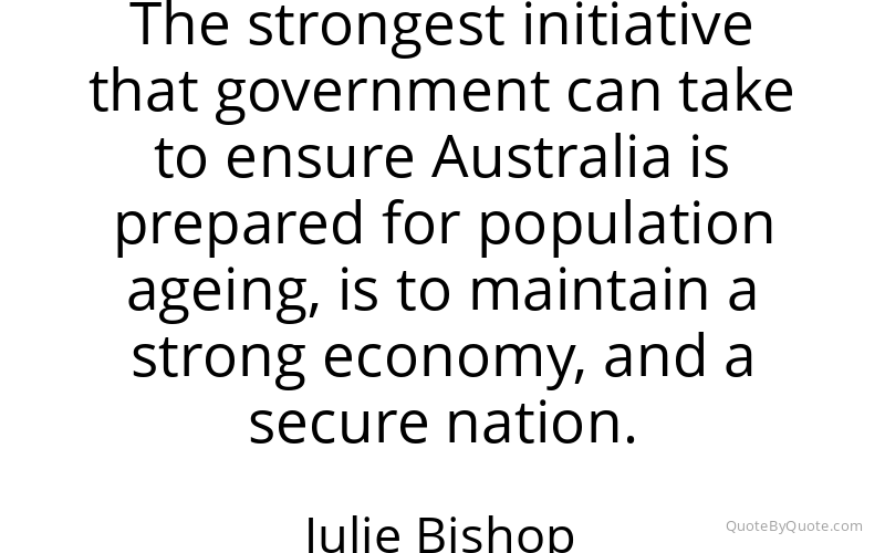 Preview image for this quote by Julie Bishop