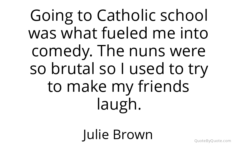 Preview image for this quote by Julie Brown