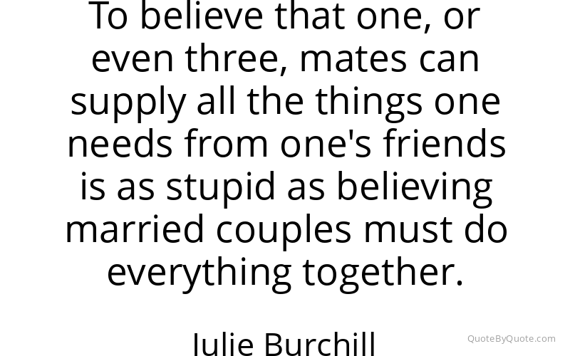 Preview image for this quote by Julie Burchill