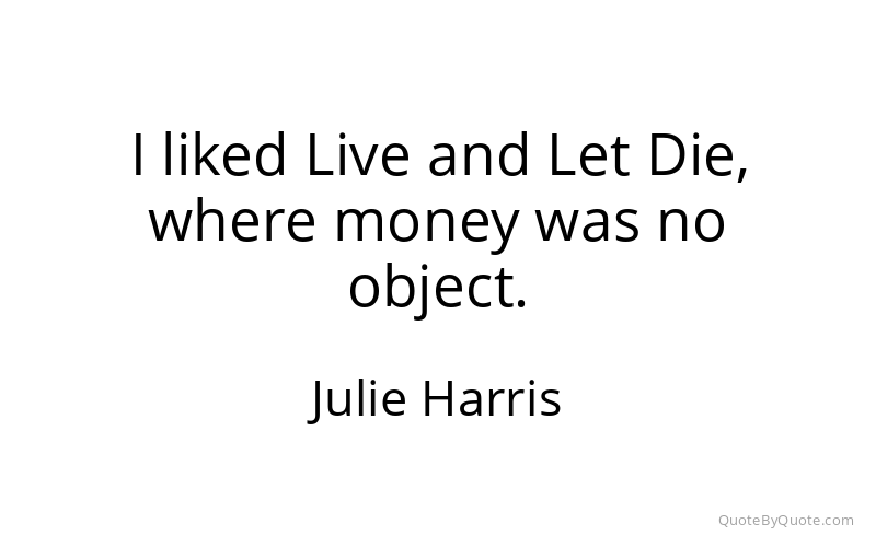Preview image for this quote by Julie Harris
