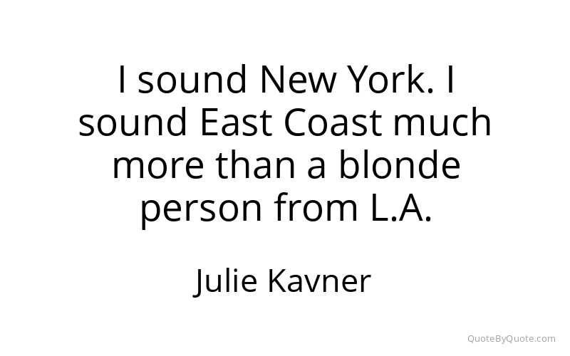 Preview image for this quote by Julie Kavner