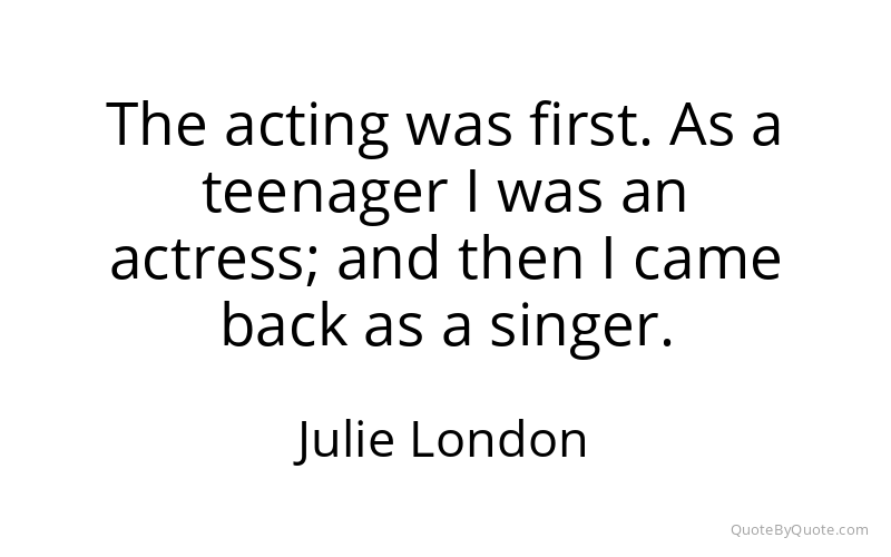 Preview image for this quote by Julie London