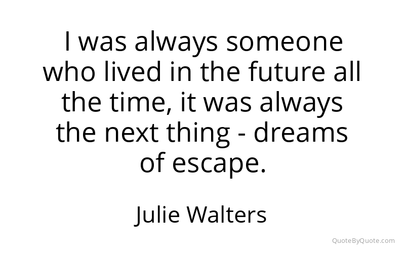 Preview image for this quote by Julie Walters