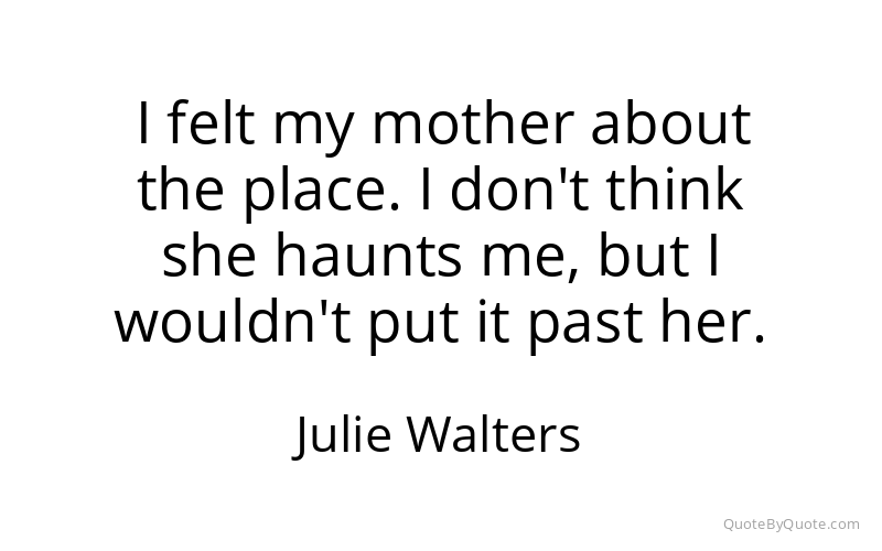 Preview image for this quote by Julie Walters