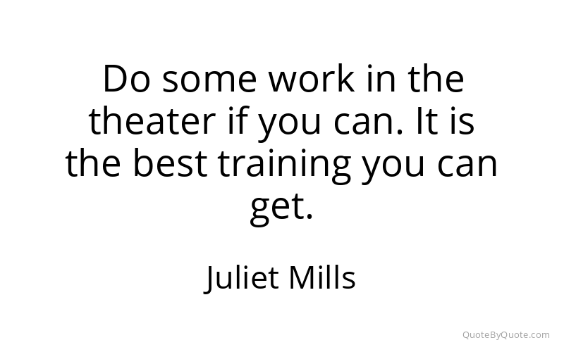 Preview image for this quote by Juliet Mills