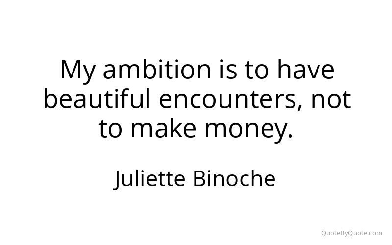 Preview image for this quote by Juliette Binoche