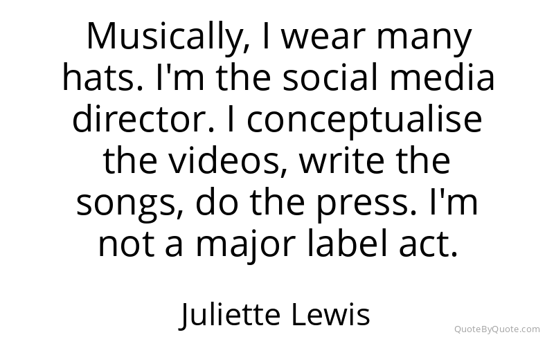 Preview image for this quote by Juliette Lewis