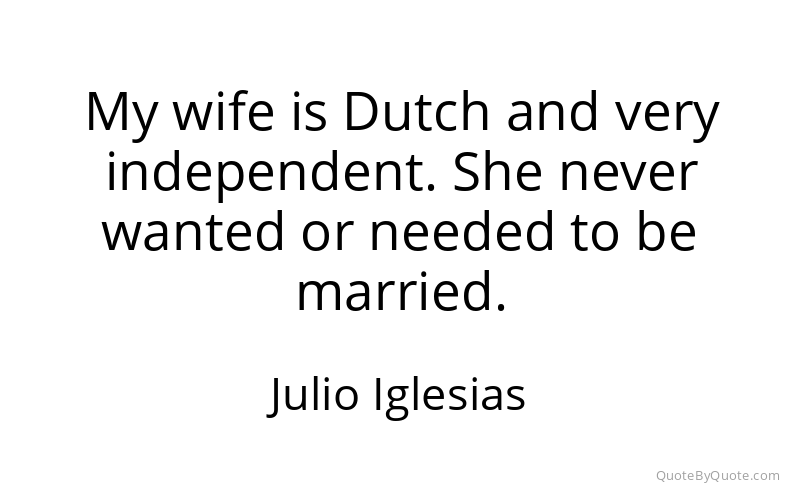 Preview image for this quote by Julio Iglesias