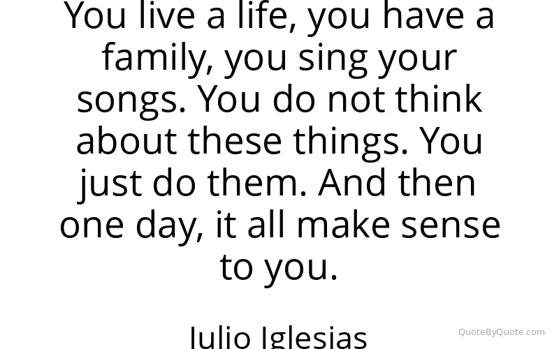 Preview image for this quote by Julio Iglesias