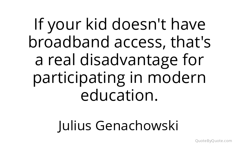 Preview image for this quote by Julius Genachowski