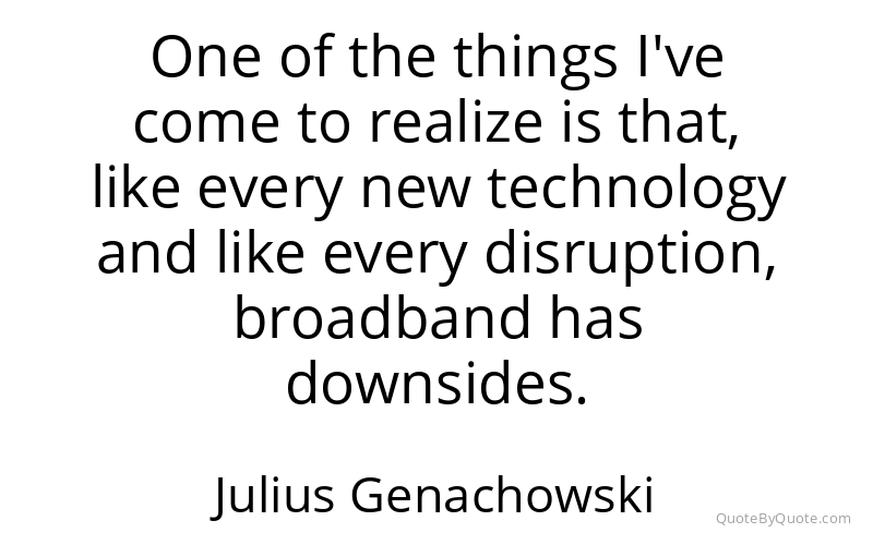 Preview image for this quote by Julius Genachowski