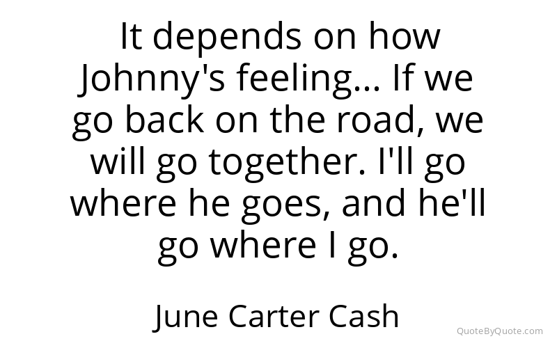 Preview image for this quote by June Carter Cash