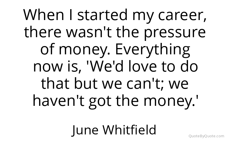 Preview image for this quote by June Whitfield