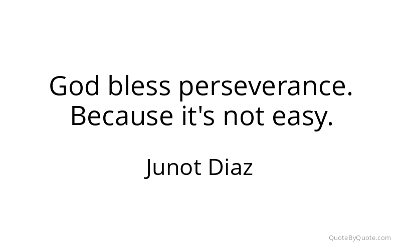 Preview image for this quote by Junot Diaz