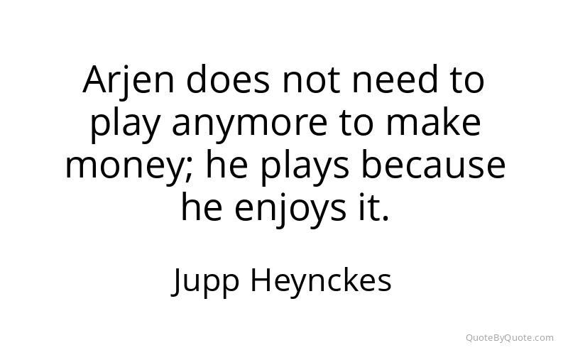 Preview image for this quote by Jupp Heynckes