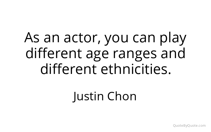 Preview image for this quote by Justin Chon