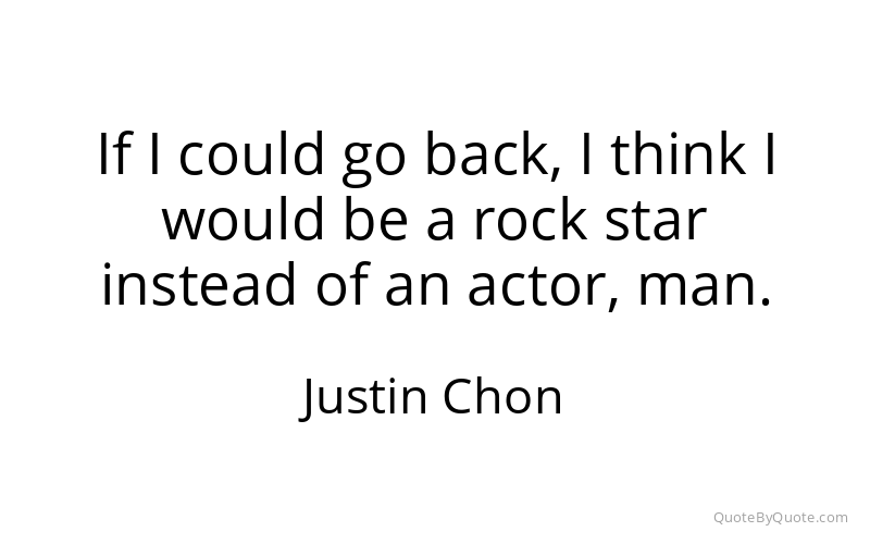 Preview image for this quote by Justin Chon