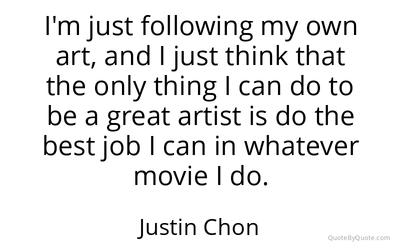 Preview image for this quote by Justin Chon