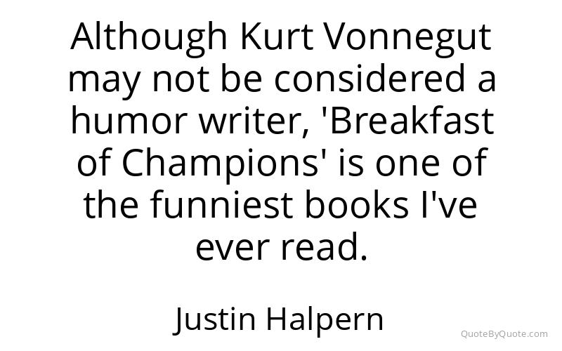 Preview image for this quote by Justin Halpern