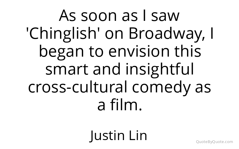 Preview image for this quote by Justin Lin
