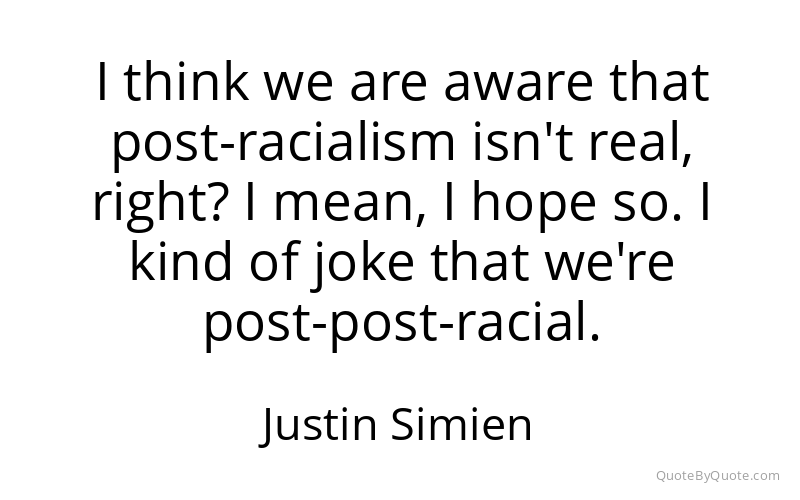 Preview image for this quote by Justin Simien