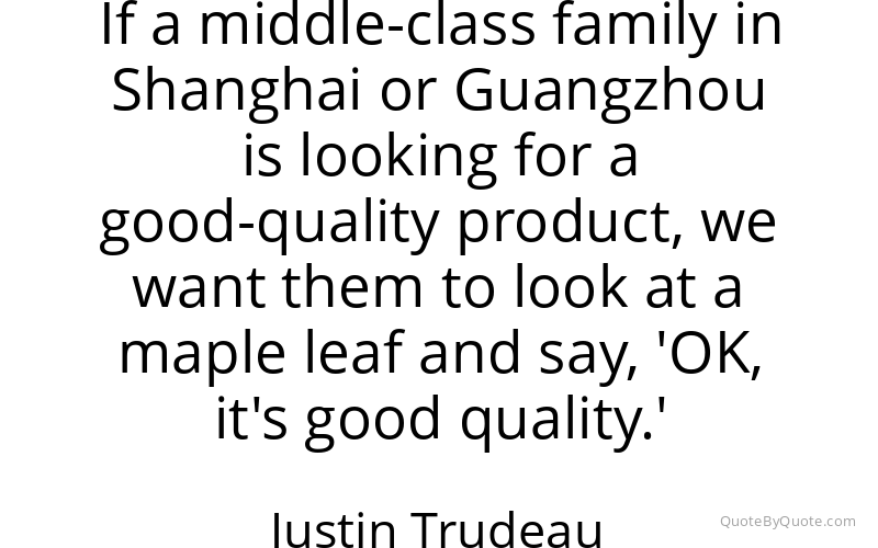 Preview image for this quote by Justin Trudeau