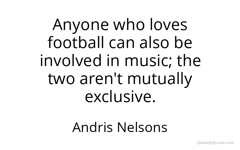 Preview image for this quote by Andris Nelsons