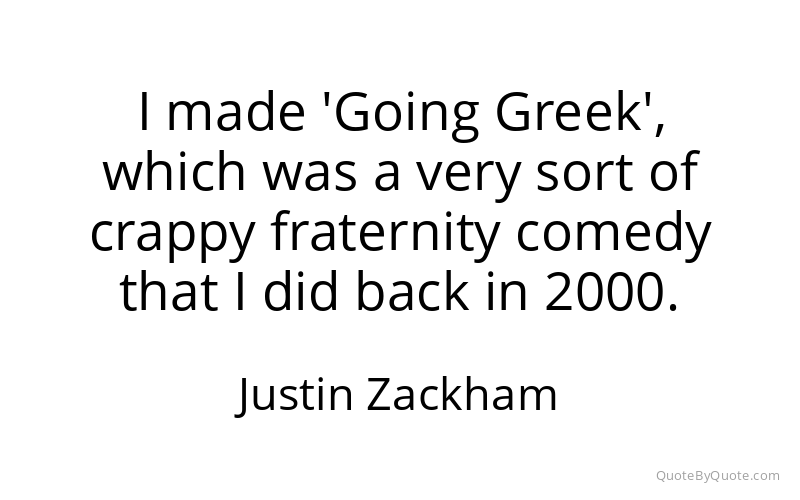 Preview image for this quote by Justin Zackham