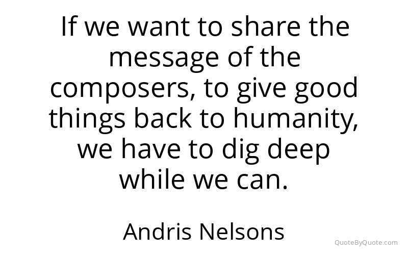 Preview image for this quote by Andris Nelsons