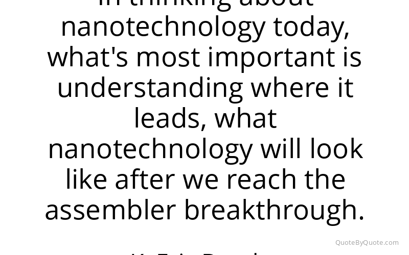 Preview image for this quote by K. Eric Drexler