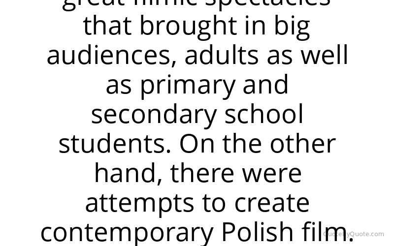 Preview image for this quote by Andrzej Wajda