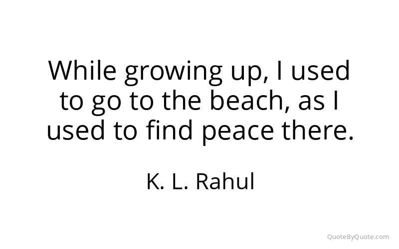 Preview image for this quote by K. L. Rahul