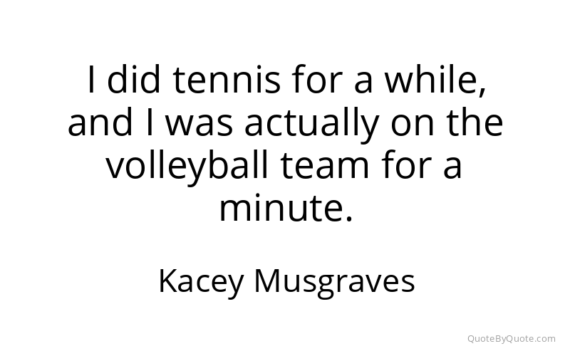 Preview image for this quote by Kacey Musgraves