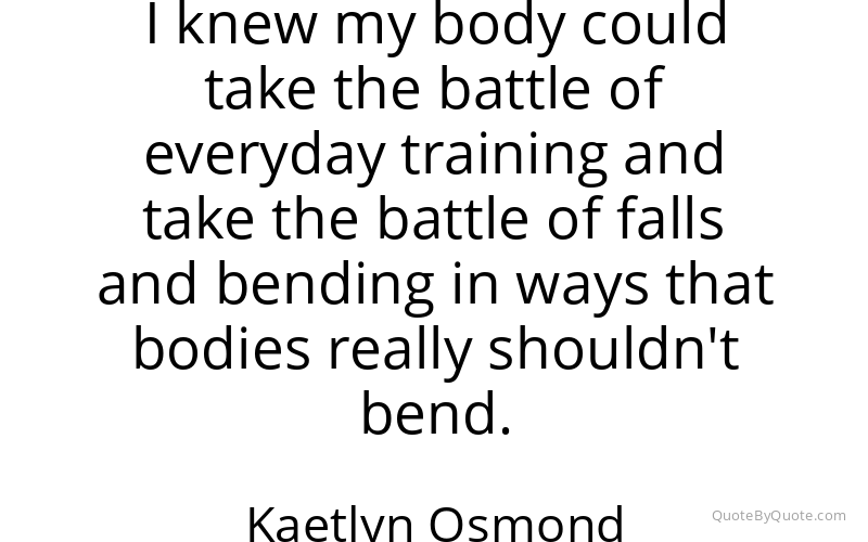 Preview image for this quote by Kaetlyn Osmond