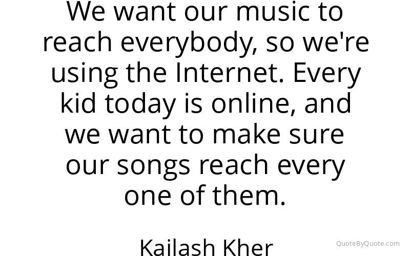 Preview image for this quote by Kailash Kher