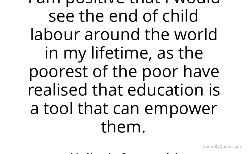Preview image for this quote by Kailash Satyarthi