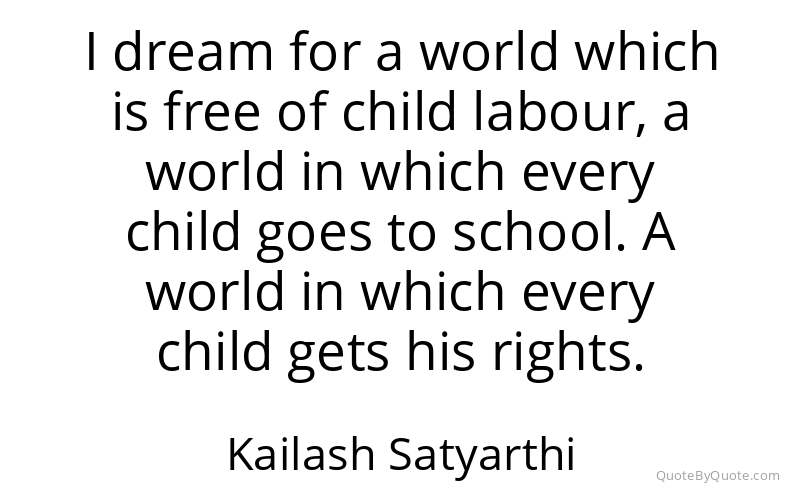 Preview image for this quote by Kailash Satyarthi
