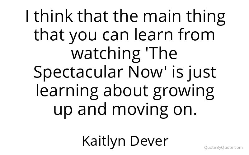 Preview image for this quote by Kaitlyn Dever