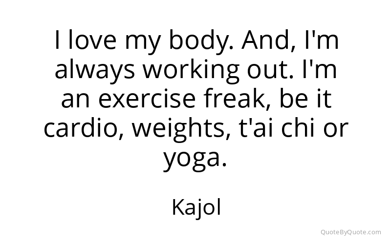 Preview image for this quote by Kajol