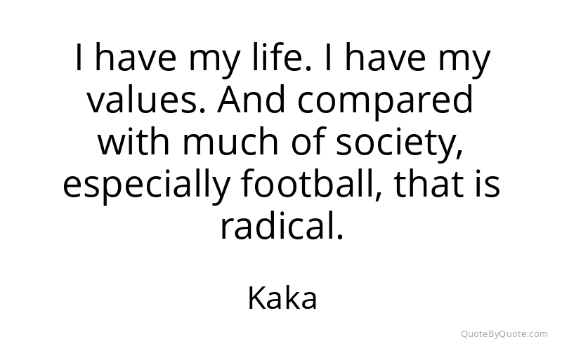 Preview image for this quote by Kaka