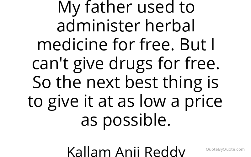 Preview image for this quote by Kallam Anji Reddy