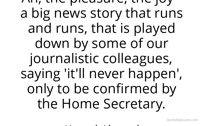 Preview image for this quote by Kamal Ahmed