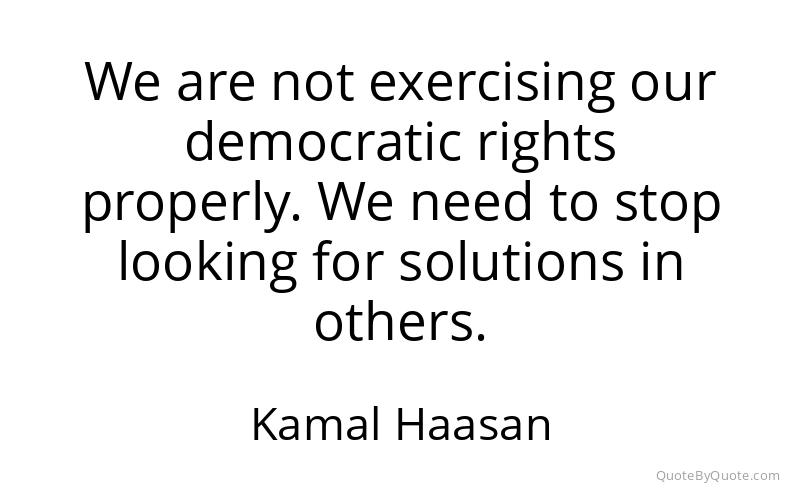 Preview image for this quote by Kamal Haasan