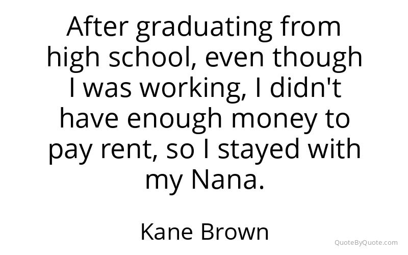 Preview image for this quote by Kane Brown