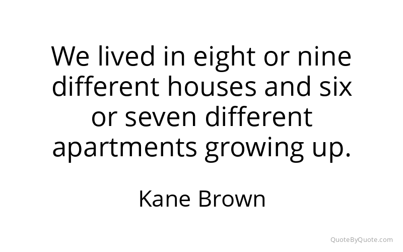 Preview image for this quote by Kane Brown