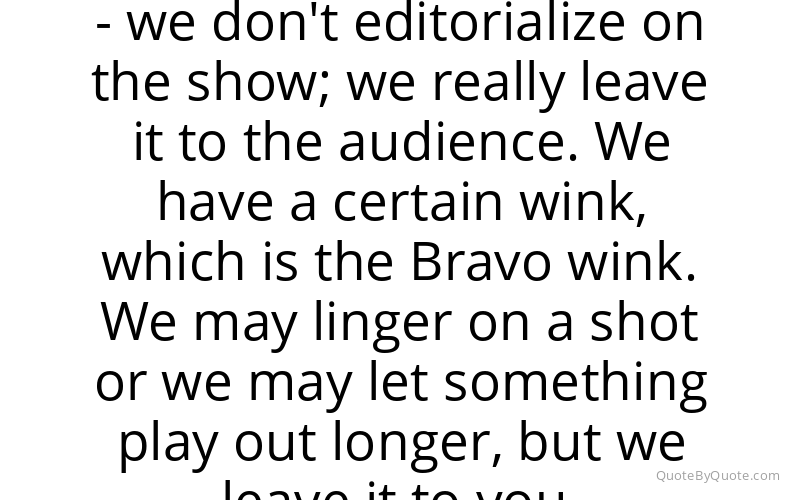 Preview image for this quote by Andy Cohen