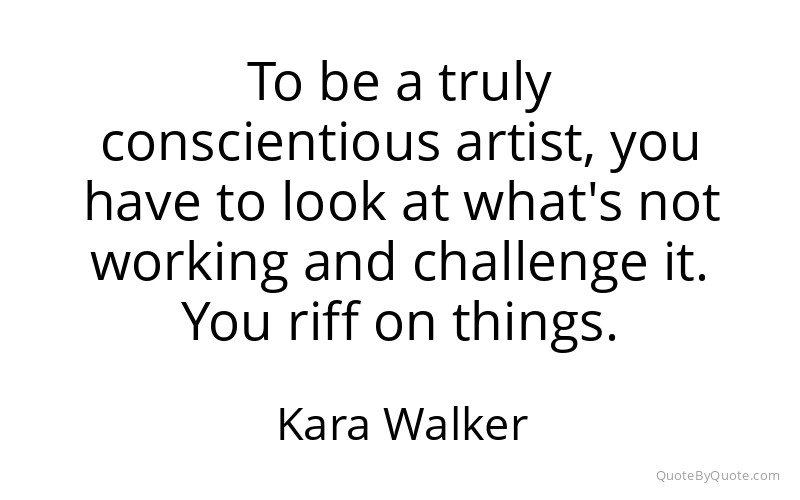 Preview image for this quote by Kara Walker