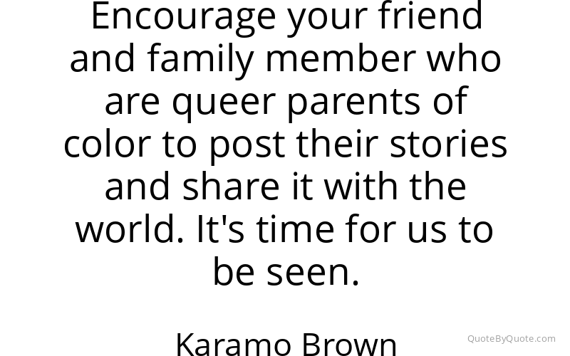 Preview image for this quote by Karamo Brown