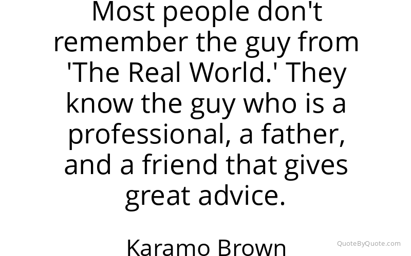 Preview image for this quote by Karamo Brown